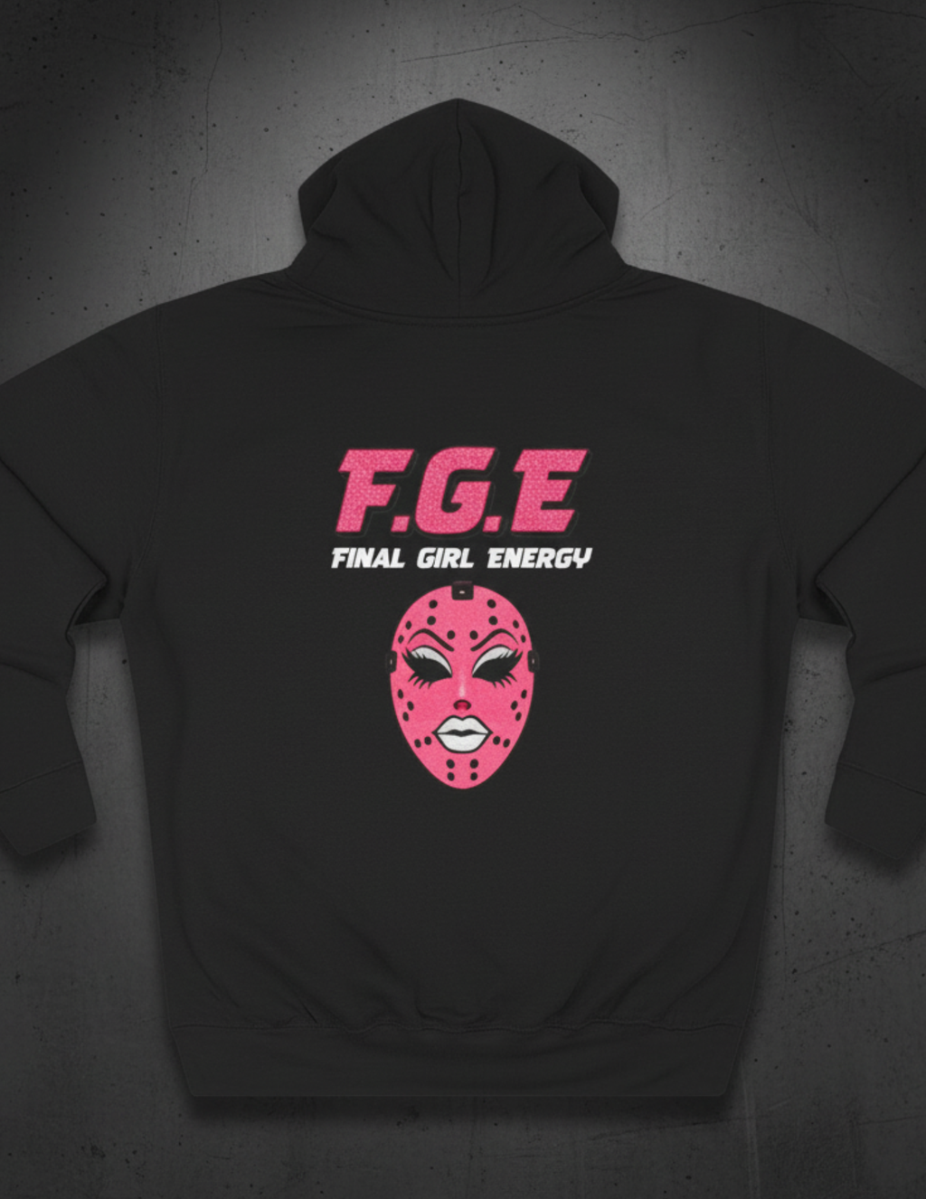 F.G.E. Final Girl Energy Hoodie
