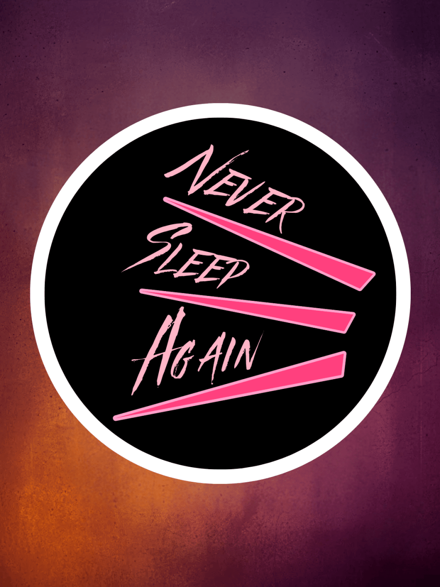 Never Sleep Again Satin Sticker - Scream KWeen