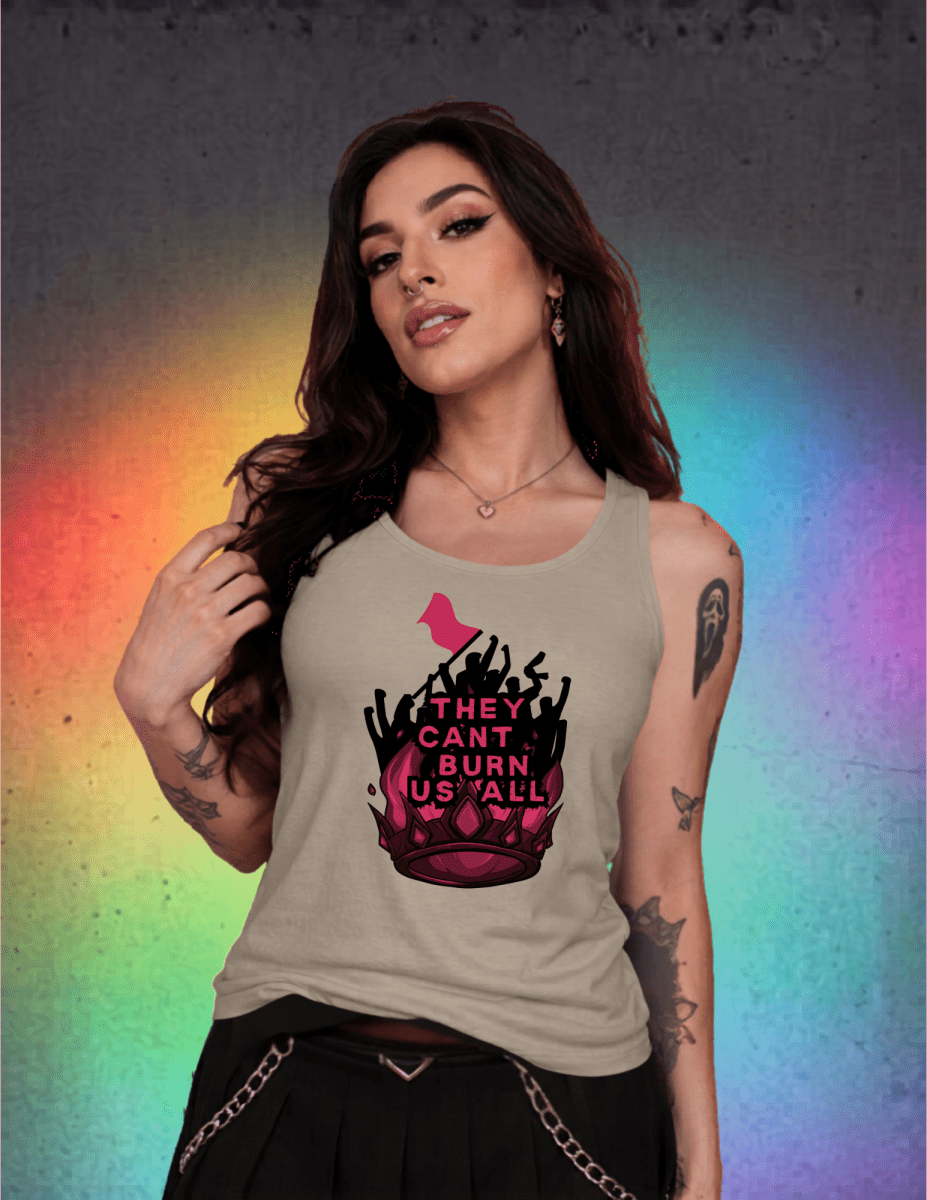 The They Can’t Burn Us All Tank - Scream KWeen