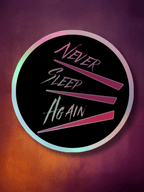Never Sleep Again Premium Holographic Sticker - Scream KWeen