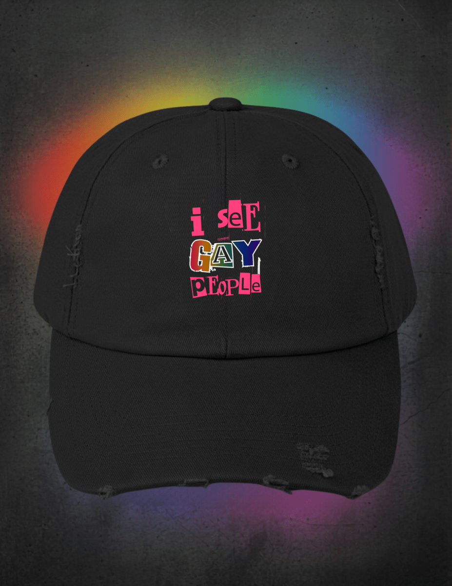 I See Gay People Distressed Cap - Scream KWeen