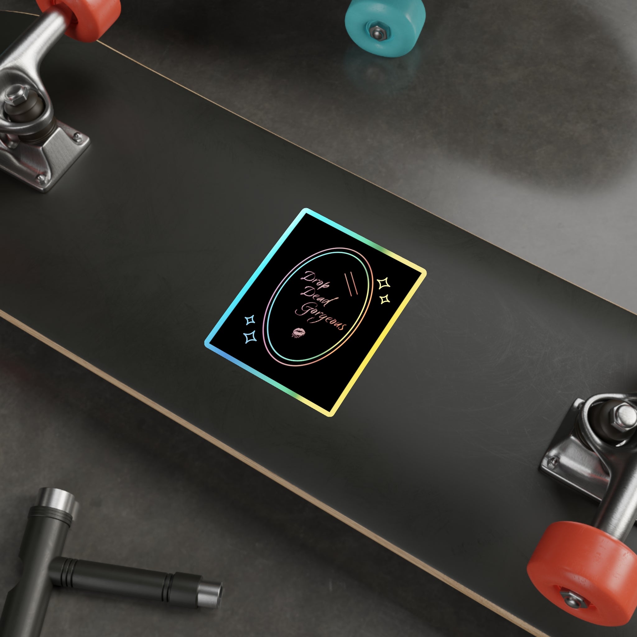 Drop Dead Gorgeous Holographic Sticker