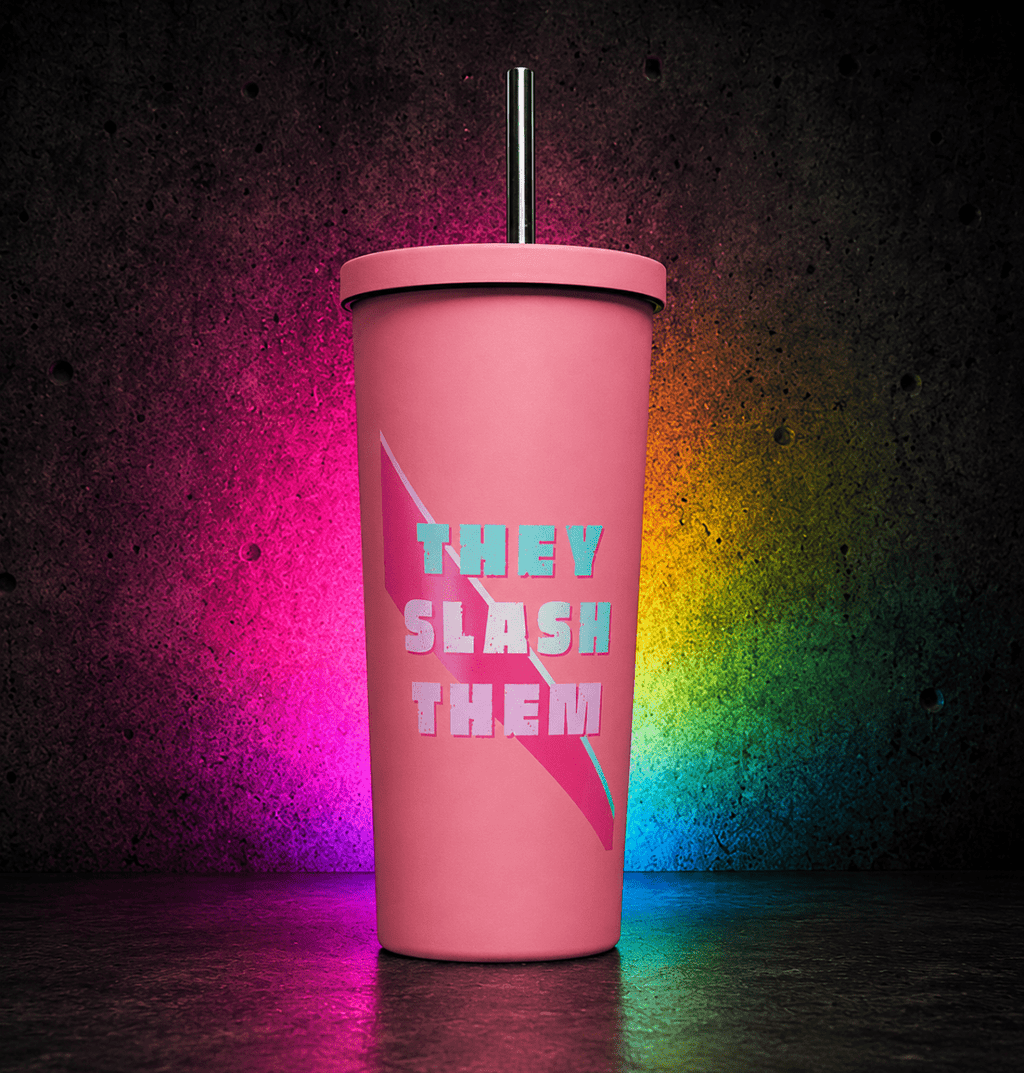 They Slash Them Tumbler - Scream KWeen