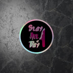 Slay All Day Holographic sticker - Scream KWeen